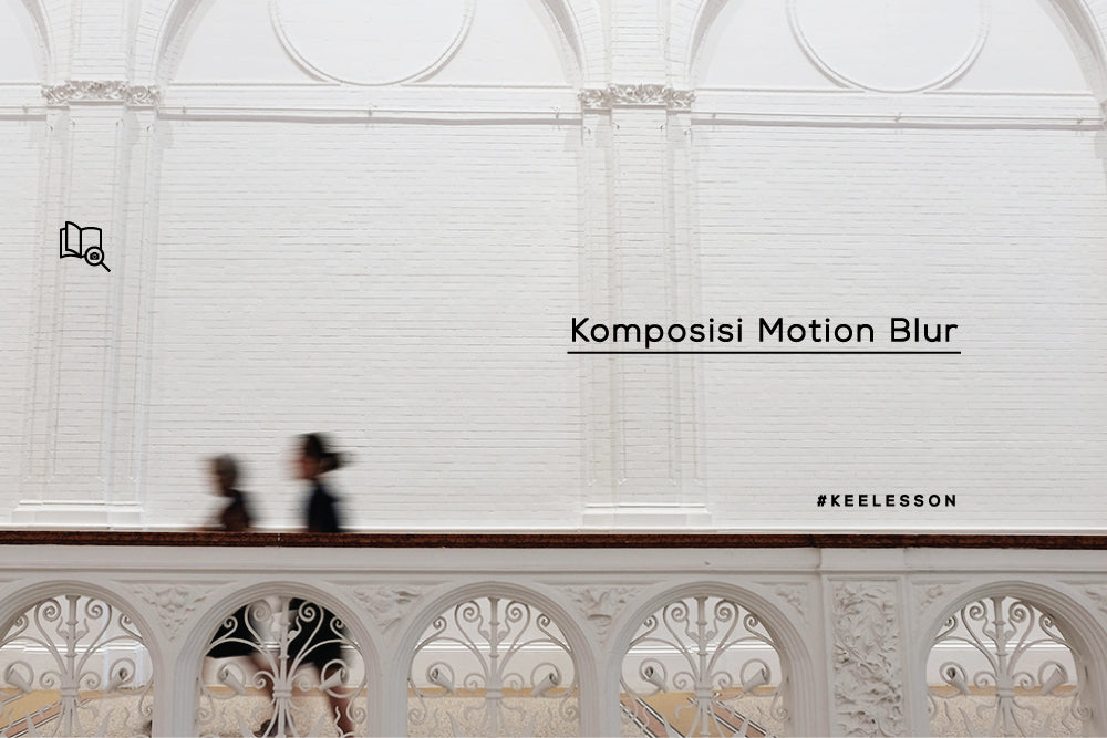 Komposisi Motion Blur