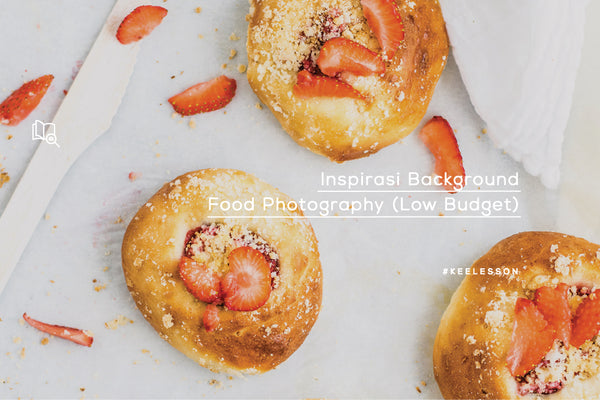 Inspirasi Background Food Photography (Low Budget)