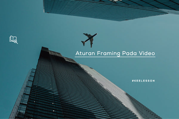 Aturan Framing Pada Video