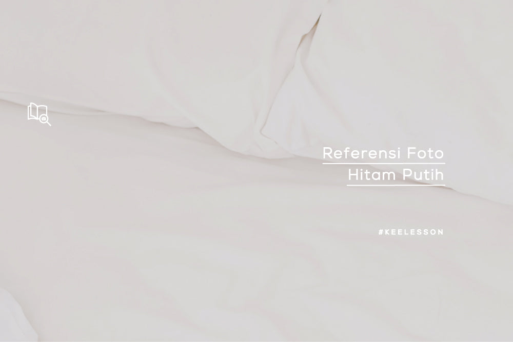 Referensi Foto Hitam Putih