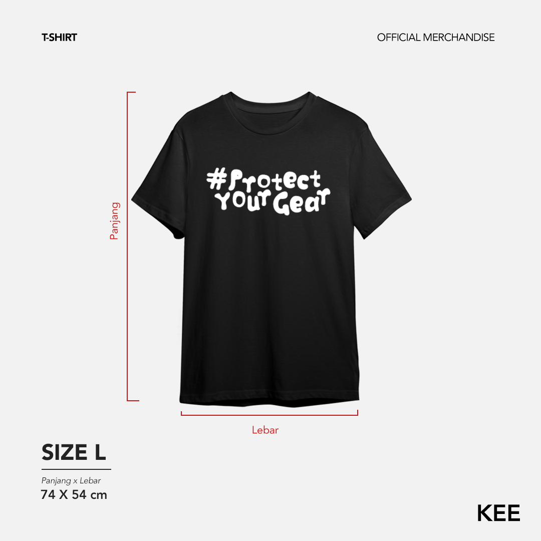 T-Shirt #ProtectYourGear-Merchandise-KEE INDONESIA
